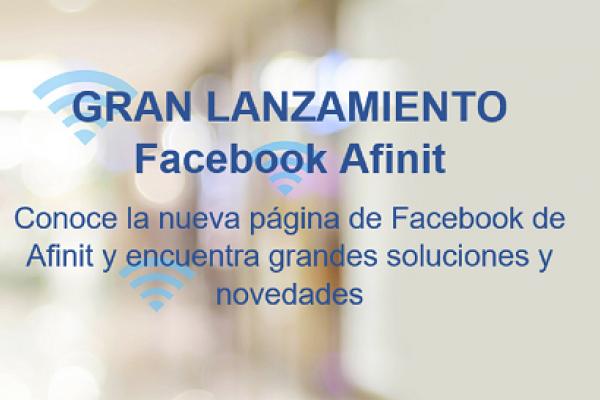 Afinit presenta su nueva página de Facebook